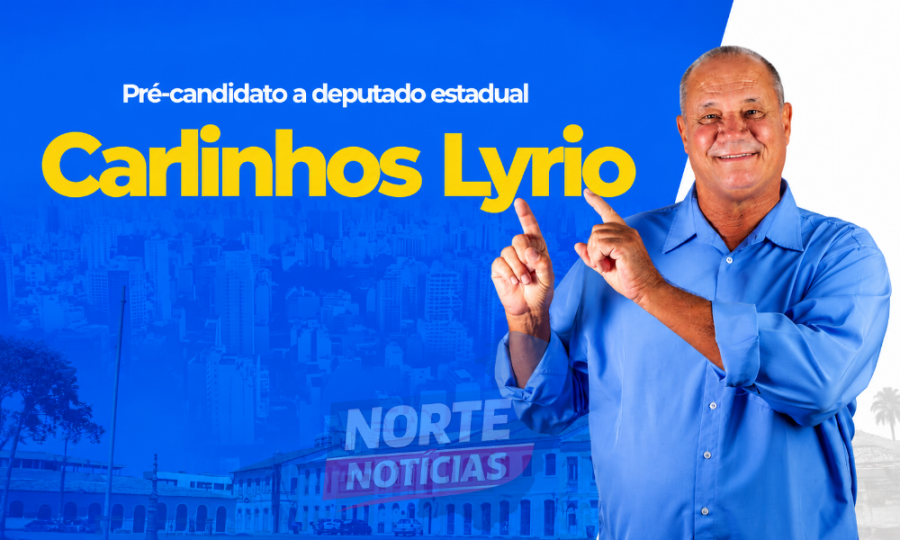 Carlinhos Lyrio volta ao radar político e aparece como possível nome para disputa na Assembleia em 2026